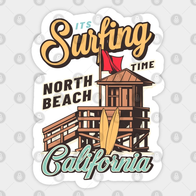 IT'S SURFING TIME _ NORTH BEACH CALIFORNIA Sticker by Animox